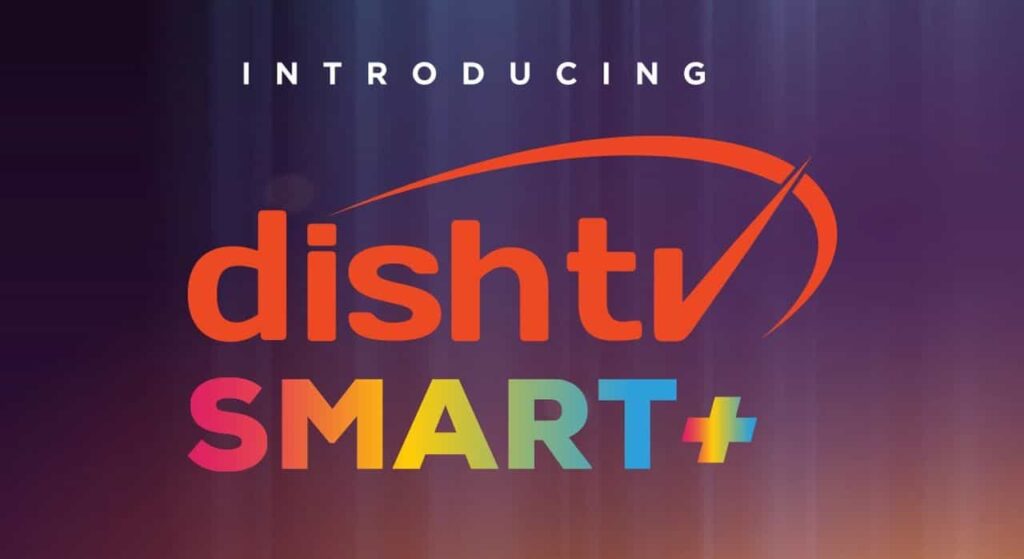 Dish TV Smart+ Services - Dish TV integrates OTT with TV